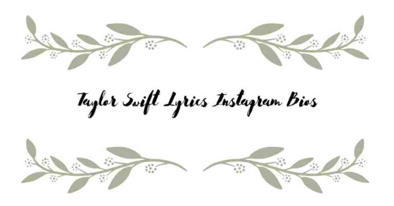 Taylor Swift Lyrics Instagram Bios