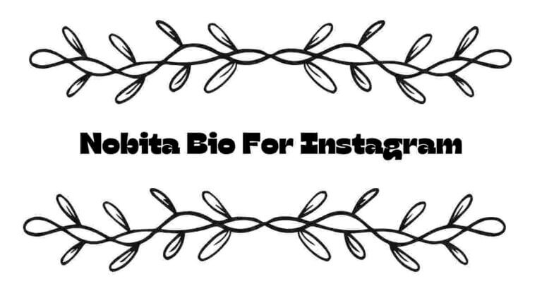 Nobita Bio For Instagram