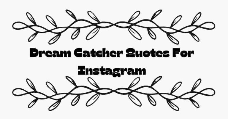 Dream Catcher quotes for instagram